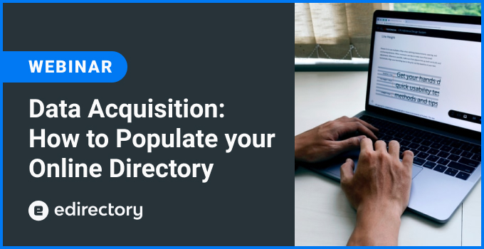 Data Acquisition How to Populate your Online DirectoryWebinars